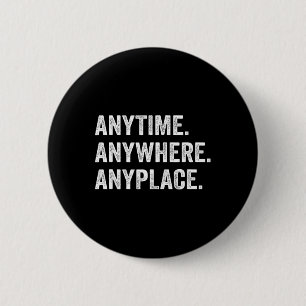 Badge Rond 5 Cm N'importe où Retro