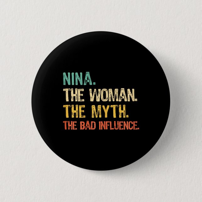 Badge Rond 5 Cm Nina La Femme Le Mythe La D Influence Drôle Rétr (Devant)