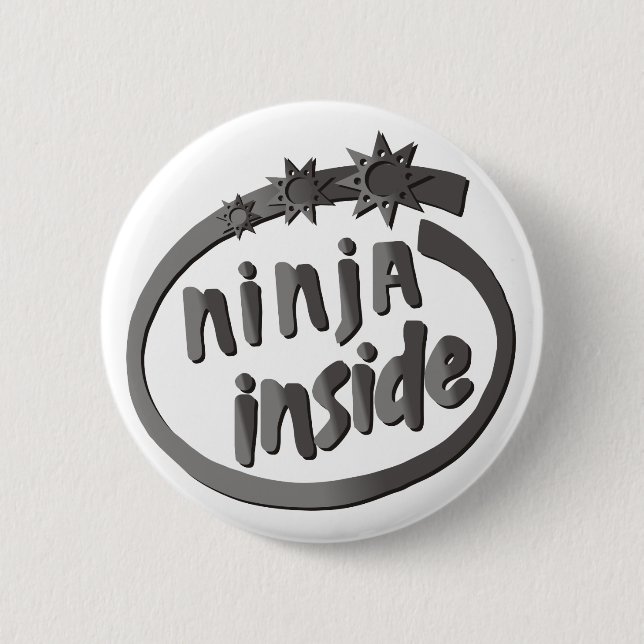 Badge Rond 5 Cm Ninja à l'intérieur ! (Devant)