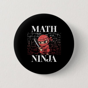 Badge Rond 5 Cm Ninja Math Algèbre Calcul Mathématiques Étudiant T