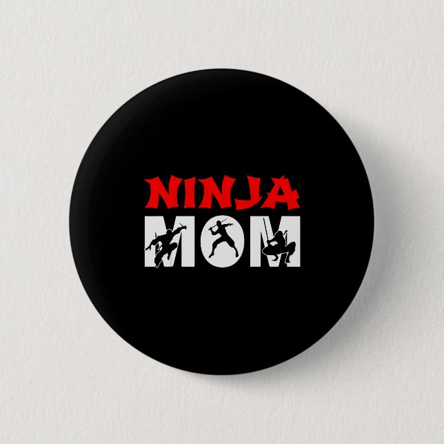 Badge Rond 5 Cm Ninja Mom Funny Ninja Mom For Women  (Devant)