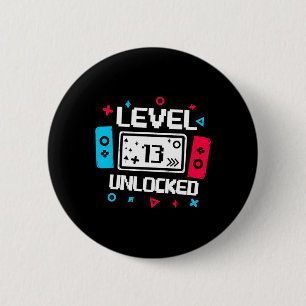 Badge Rond 5 Cm Niveau 13 Jeu déverrouillé 13e Anniversaire Vidéo