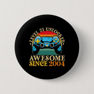 Badge Rond 5 Cm Niveau 21 débloqué Incroyable Depuis le 21e annive