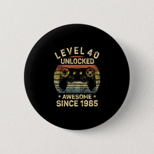Badge Rond 5 Cm Niveau 40 débloqué 40e anniversaire Cadeaux pour 4