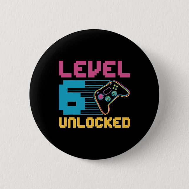 Badge Rond 5 Cm Niveau 6 Jeu déverrouillé Anniversaire (Devant)