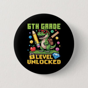 Badge Rond 5 Cm Niveau débloqué 6e année dinosaure Ck retour à l'é