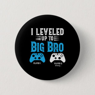 Badge Rond 5 Cm Niveau Jusqu'À Big Brother Design Video Jeu Playe