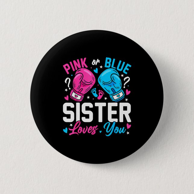 Badge Rond 5 Cm Nk Or Blue Sister Loves You Boxing Gender Reveal  (Devant)