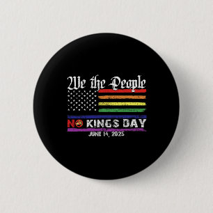 Badge Rond 5 Cm No Kings Day 14 juin Protest Tee 2025 No Kings I