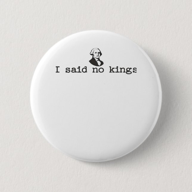 Badge Rond 5 Cm No Kings In America Bold Casual (Devant)