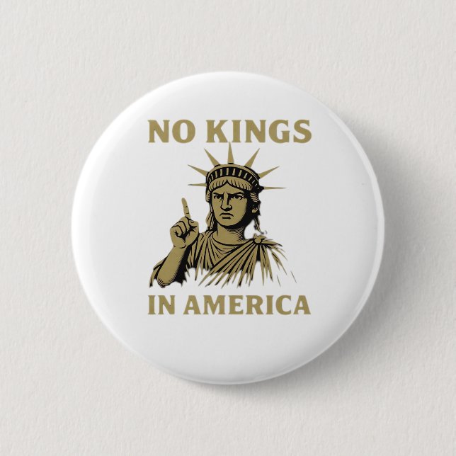 Badge Rond 5 Cm No Kings In America Statue Of  No Kings Day Protes (Devant)