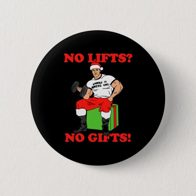 Badge Rond 5 Cm No Lifts No Arnold Schwarzenegger Christma  (Devant)