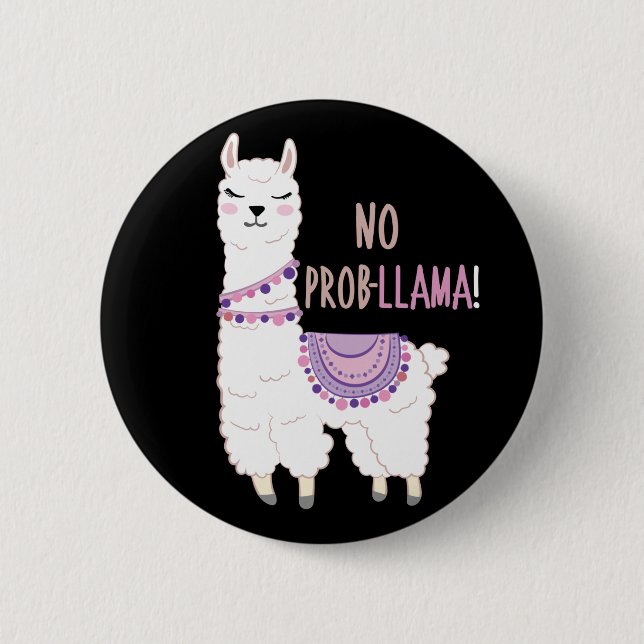 Badge Rond 5 Cm No Probllama Llama Funny (Devant)