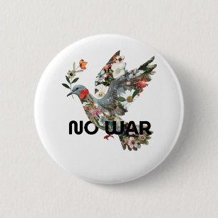 Badge Rond 5 Cm No War Peace Dove Pacifist Bold Statement