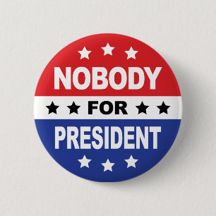 Badge Rond 5 Cm Nobody For President