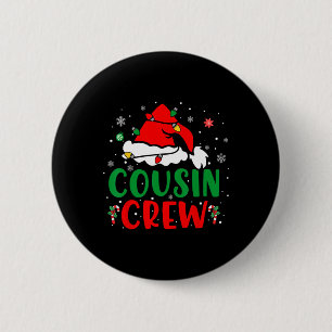 Badge Rond 5 Cm Noël 2024 Cousin Crew Noël Santa Hat Pajamas
