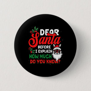 Badge Rond 5 Cm Noël Cher Père Noël Je Peux Expliquer Combien Font