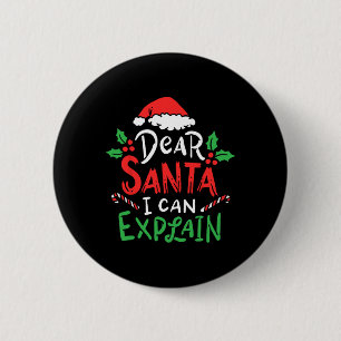 Badge Rond 5 Cm Noël Cher Père Noël Je Peux Expliquer Funny Père N