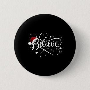 Badge Rond 5 Cm Noël - Croire au Père Noël Croire à Noël