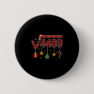 Badge Rond 5 Cm Noël drôle 6 7 Six Sept Mème Racine carrée 448