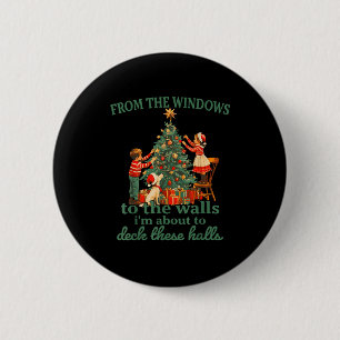 Badge Rond 5 Cm Noël drôle des fenêtres aux murs je