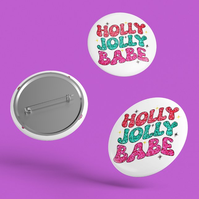 Badge Rond 5 Cm Noël Holly Jolly Babe Parties scintillant moderne  (Créateur téléchargé)