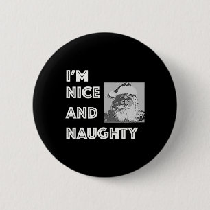 Badge Rond 5 Cm Noël Je suis Nice et coquin Liste de Noël