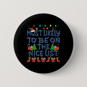 Badge Rond 5 Cm Noël Le Plus Sûr D'Être Sur La Liste De Nice Famil