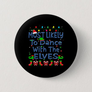 Badge Rond 5 Cm Noël Le Plus Susceptible De Danse Avec Les Elfes F
