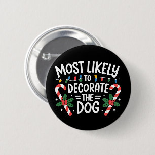 Badge Rond 5 Cm Noël Probablement Décorer Chien Xmas Famille 