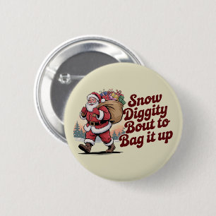 Badge Rond 5 Cm Noël Snow Diggity Prêt à Tout Emballer Rétro 90s