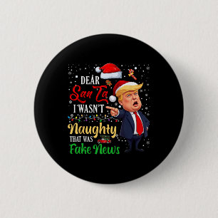 Badge Rond 5 Cm Noël Trump Cher Père Noël Faux News Drôle Noël Moi