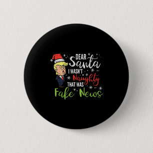 Badge Rond 5 Cm Noël Trump Cher Père Noël Faux News Drôle Noël Moi