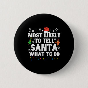 Badge Rond 5 Cm Noël Va Probablement Dire À Père Noël Que Faire Fa