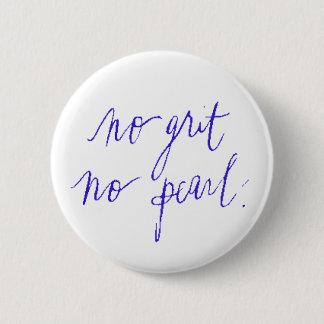 BADGE ROND 5 CM NOI GRIT NO PEARL MOTIVATION DIT EXPRESSIONS