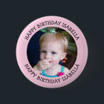 Badge Rond 5 Cm Nom et photo personnalisés Anniversaire<br><div class="desc">Joyeux anniversaire à vous,  ajoutez le nom et la photo à ce bouton personnalisé d'anniversaire garçon ou fille.</div>