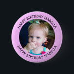 Badge Rond 5 Cm Nom et photo personnalisés Anniversaire<br><div class="desc">Joyeux anniversaire à vous,  ajoutez le nom et la photo à ce bouton personnalisé d'anniversaire garçon ou fille.</div>