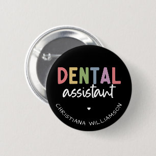 Badge Rond 5 Cm Nom personnalisé Dental Assistant Cadeau