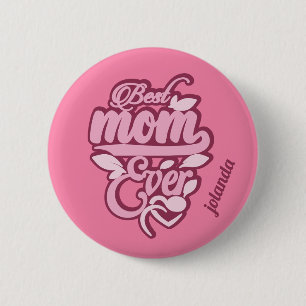 Badge Rond 5 Cm Nom personnalisé "Meilleure maman jamais"