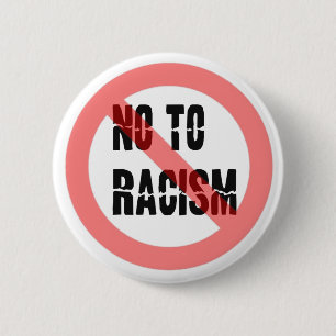 Badge Rond 5 Cm Non Au Racisme   Slogan anti-racisme