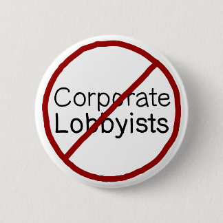Badge Rond 5 Cm Non aux lobbyistes d'entreprise
