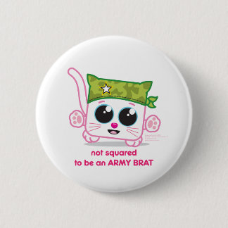 Badge Rond 5 Cm Non carré pour être un gosse d'armée
