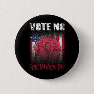 Badge Rond 5 Cm Non Pour Tampon Tim Wheimer Vice Président Anti Ka
