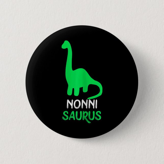 Badge Rond 5 Cm Nonni-saurus drôle dino dinosaure Nonnisaurus  (Devant)