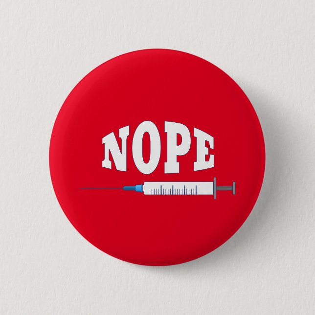 Badge Rond 5 Cm NOPE Au Vaccin (Devant)