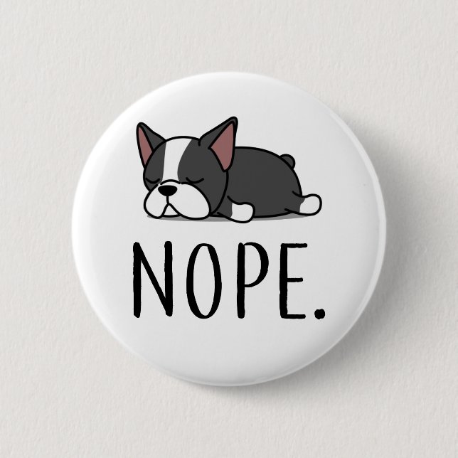 Badge Rond 5 Cm Nope Boston Terrier (Devant)