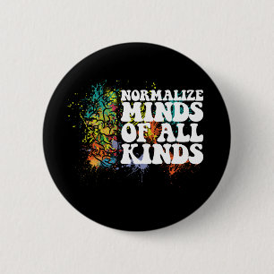Badge Rond 5 Cm Normaliser les esprits de toutes sortes Sensibilis