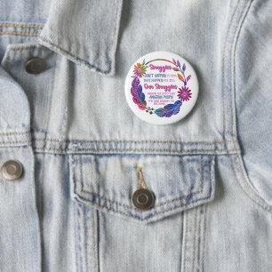 Badge Rond 5 Cm Nos luttes nous façonnent en personnes incroyables