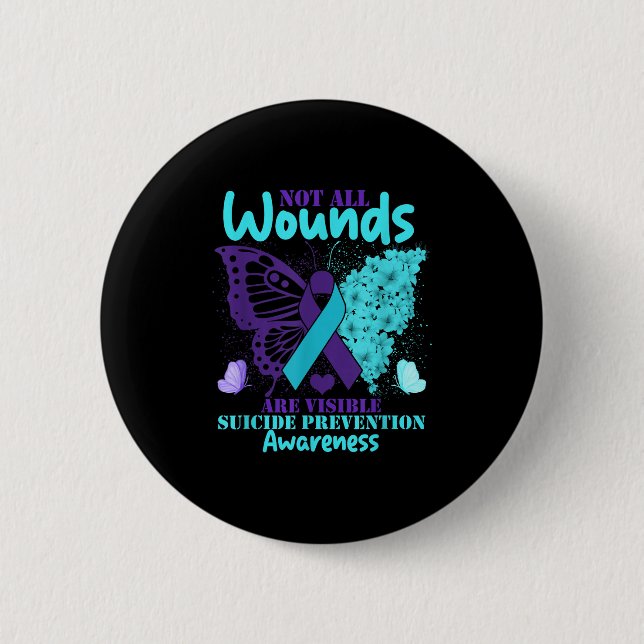 Badge Rond 5 Cm Not All Wounds Are Visible Suicide Awareness  (Devant)
