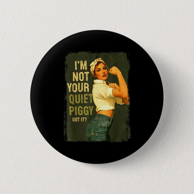 Badge Rond 5 Cm Not Your Quiet Ggy For Women  (Devant)